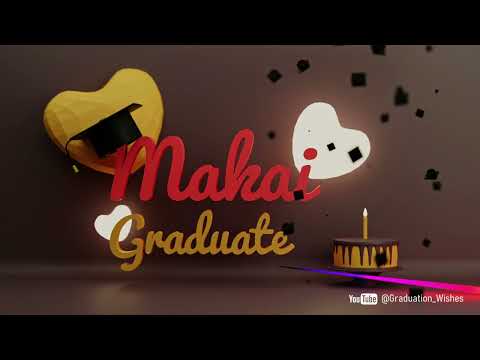 Makai #Graduation #special #video #wish Happy Graduation wishes to you @graduation_wishes