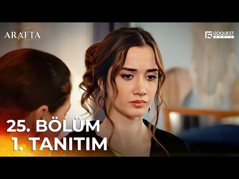 ARAFTA 25. Bölüm 1. Tanıtım | Yeni Diziler 2025 | Arafta - Türk Dizileri  @araftadizisi  #EP25