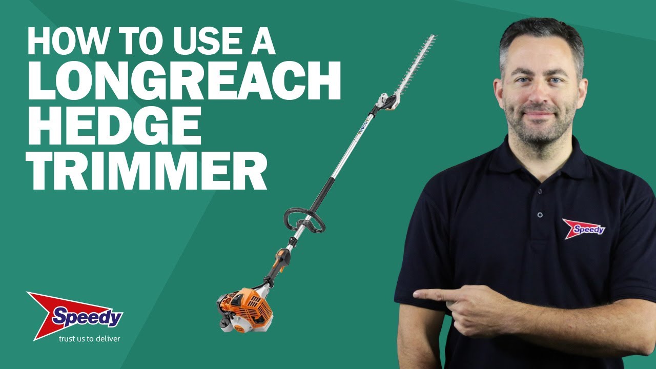 How to Use a Long Reach Hedge Trimmer Correctly and Safely | Speedy Services