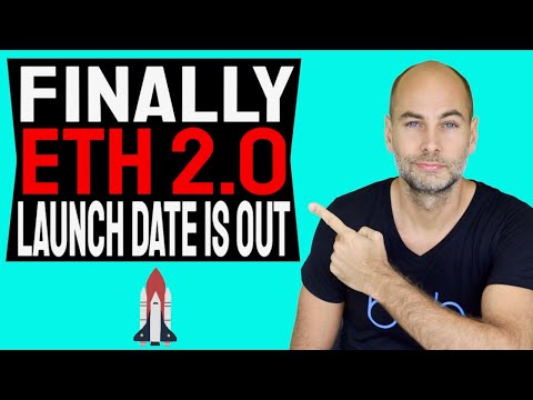 FINALLY ETHEREUM 2.0 LAUNCH DATE IS OUT [Details]