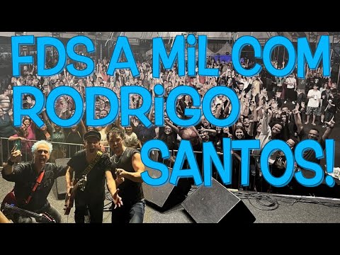 FDS a mil com Rodrigo Santos