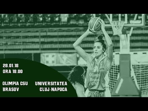 LNBF 2017-2018: Olimpia CSU Brasov - Universitatea Cluj-Napoca