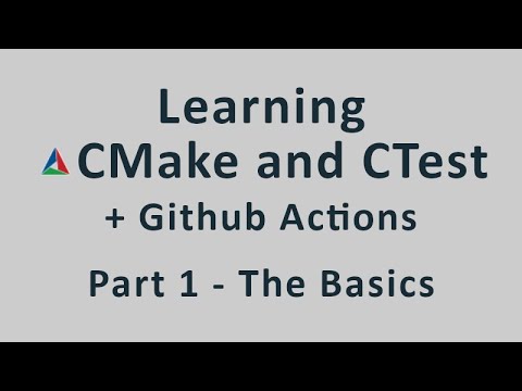 Learning CMake - Part 1 - The Basics