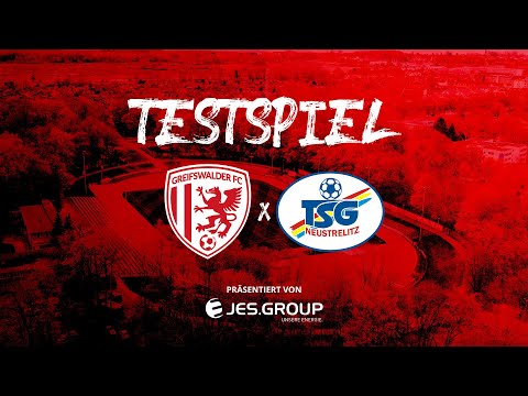 TESTSPIEL LIVE! Greifswalder FC vs. TSG Neustrelitz
