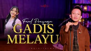 Download lagu FAREL PRAYOGA - GADIS MELAYU  MUSIC VIDEO mp3