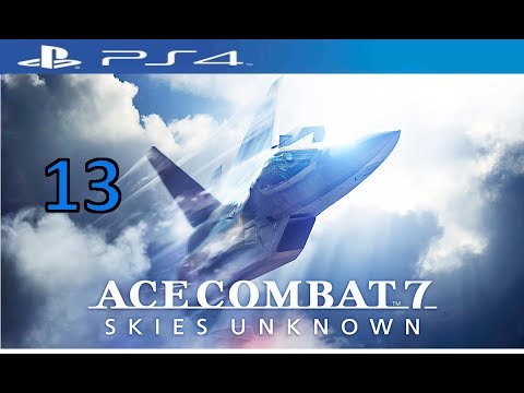 [ITA]Ace Combat 7 Skies Unknown |Missione #13-Bunker Buster