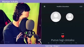 Download lagu Sakit Gigi - Meggy Z | dangdut (video karaoke duet bareng lirik) smule cover mp3 Download lagu Sakit Gigi - Meggy Z | dangdut (video karaoke duet bareng lirik) smule cover mp3