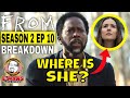 FROM Season 2 Finale: It FINALLY Happened! | Episode 10 Breakdown & Theories