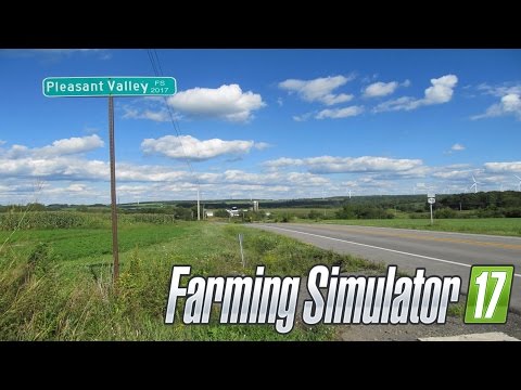 Farming Simulator 17 - Pleasant Valley 17 Preview!