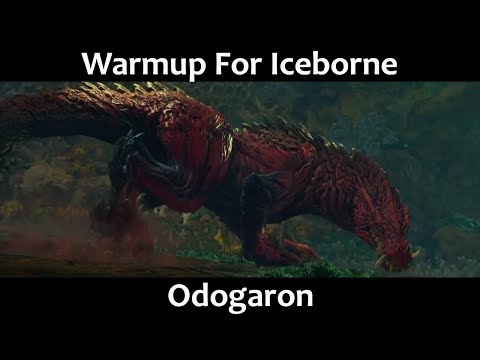 Warmup For Iceborne -  Odogaron Tutorial