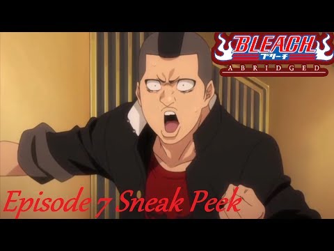 Bleach TS Abridged Episode 7 Sneak Peek