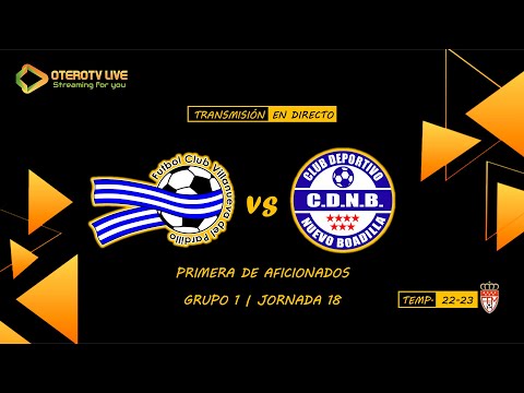F.C. Villanueva del Pardillo "B" - C.D. Nuevo Boadilla "A" | Primera Aficionados | T. 22-23 | J 18
