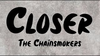 The Chainsmokers - Closer ft. Halsey(Lyrics) #thechainsmokers #halsey #closer #lyrics