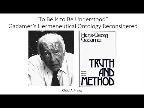 To Be is To Be Understood: Hans-Georg Gadamer, Truth and Method Book Overview