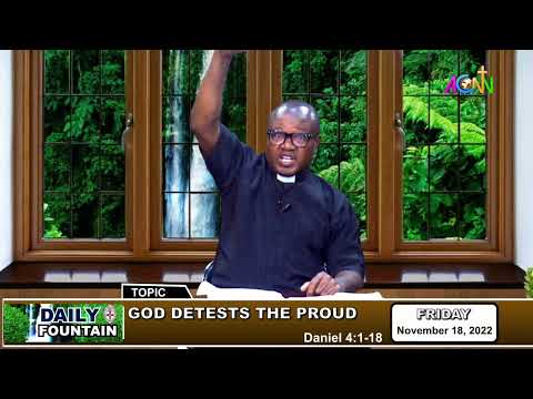 DAILY FOUNTAIN DEVOTIONAL FOR NOVEMBER 18, 2022 - THE VEN. DR. DAVID ONYEIKE