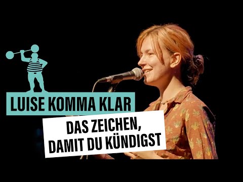 Luise Komma Klar - Wenn du auf ein Zeichen wartest: Kündige deinen Job