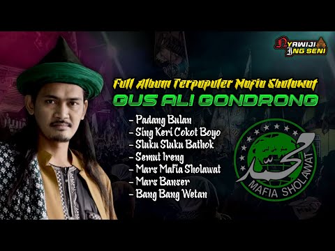 "PADANG BULAN" Full Album Terpopuler Mafia Sholawat Gus Ali Gondrong...