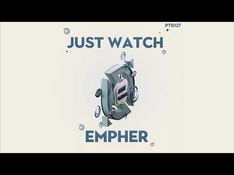 Empher  - Just Watch