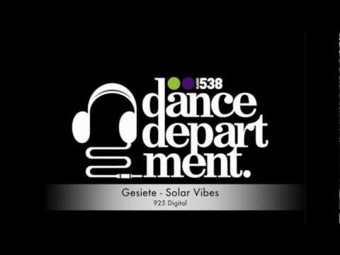 925 Music | Gesiete - Solar Vibes @ Radio 538 Dance Department