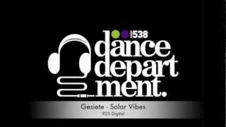 925 Music | Gesiete - Solar Vibes @ Radio 538 Dance Department