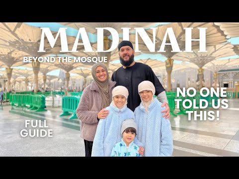 Complete Family Guide to Madinah's Hidden Sites