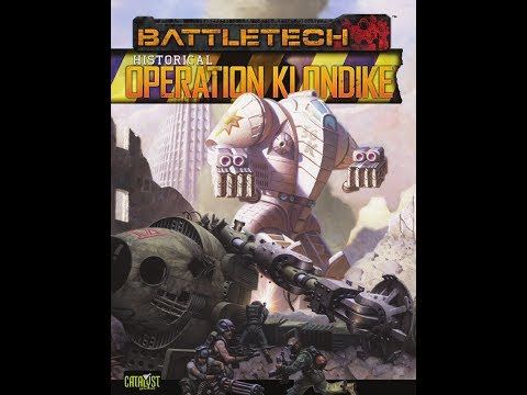 Battletech - Historical: Operation Klondike RPG Review a.k.a. The Appeal of Continuity Porn