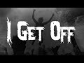Halestorm I Get Off Lyrics
