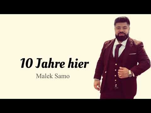 10 Jahre ich bin hier | Malek Samo [2024]