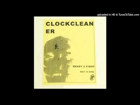 Clockcleaner - Ready 2 Fight