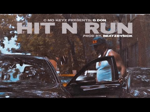 G DON - HIT N RUN (OFFICIAL MUSIC VIDEO)
