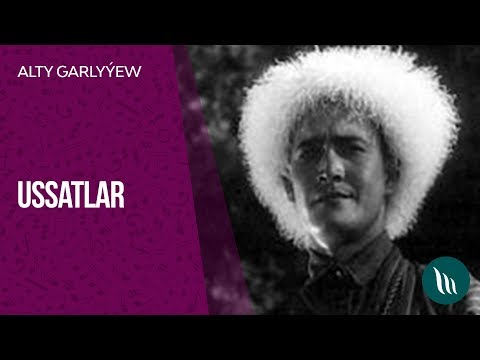 "Ussatlar" gepleshigi - Alty Garlyyew | 2019