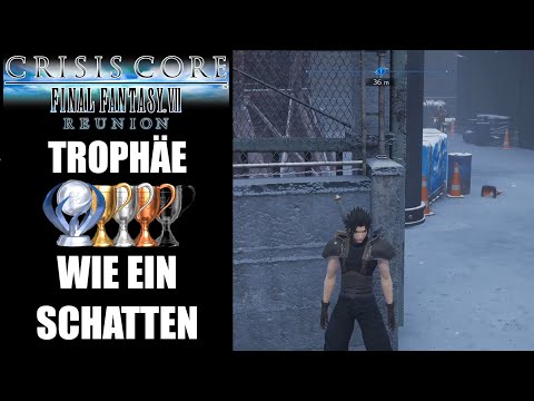 FF7 Reunion Crisis Core WIE EIN SCHATTEN Trophäe / Erfolg / Errungenschaft - Infiltrieren