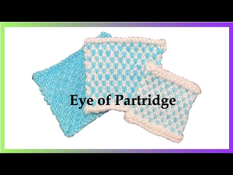 Eye of Partridge Stitch in 1 & 2 colors worked flat and in the round