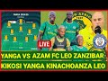 KIMEVUJA KIKOSI CHA YANGA KINACHOANZA LEO Vs AZAM, PACOME, AZIZ KI, AUCHO WOTE NDANI, AZAM HAWATOKI