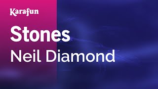 Karaoke Stones - Neil Diamond *