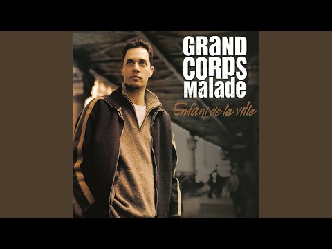 Pères et mères – Grand Corps Malade