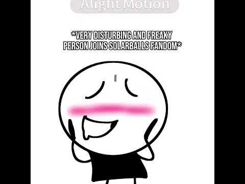 Freaky  person joins Solarballs fandom 😔 | SB | #Solarballs #planets #fy #shipping #animation