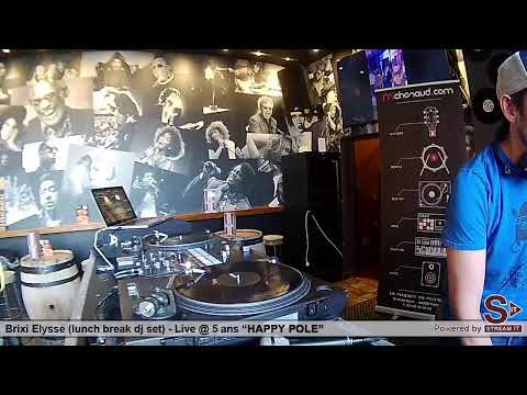 "La Pause Dej" Brixi Elysse (Lunch Break Dj Set) live at HAPPY POLE