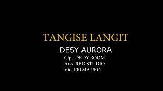 Download lagu Tangise langit desi aurora mp3 Download lagu Tangise langit desi aurora mp3