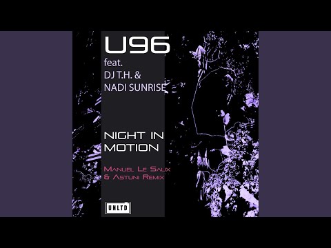 Night in Motion (Manuel Le Saux & Astuni Remix)