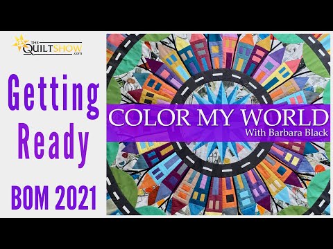 BOM 2021 - Color My World - Getting Ready