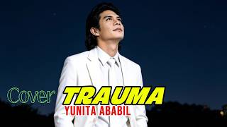 Download lagu THE MOST POPULAR TRAUMA SONG COVER BY PUTRA BIMA mp3