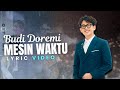 Budi Doremi Mesin Waktu Lyric Video