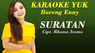 Download lagu Suratan Karaoke dangdut duet Enny Alfariz mp3 Download lagu Suratan Karaoke dangdut duet Enny Alfariz mp3