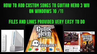 how to add custom songs to guitar hero 3 wii on windows 10