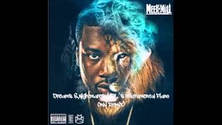 Meek Mill - Dreams & Nightmares (Instrumental Piano Only Remix)