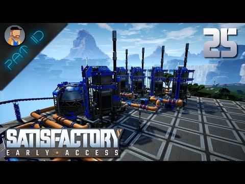 Satisfactory - 25 Öl Raffinerie part 1 ... Let´s Play Gameplay Deutsch