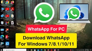 How To Download And Install WhatsApp For Windows 7/8.1/10/11 | Download WhatsApp For PC | WhatsApp |