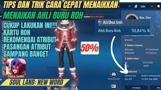 Download lagu Tips dan Trik Cara Cepat Menaikkan Ahli Buru Roh Gampang Banget - Soul Land: New World mp3