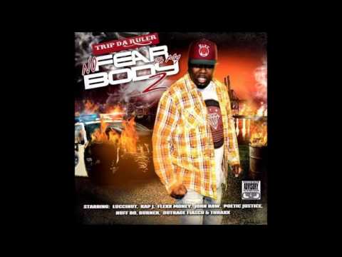 New Mixtape: Trip Da Ruler (@JakTripperFTB) - "No Fear In My Body 2" (Stream/Free Download)